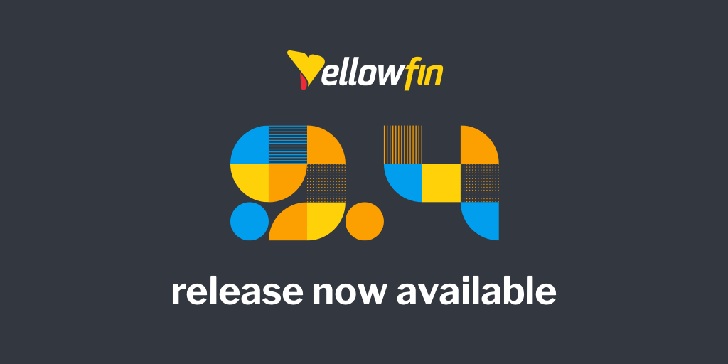 【リリース情報】Yellowfin 9.4